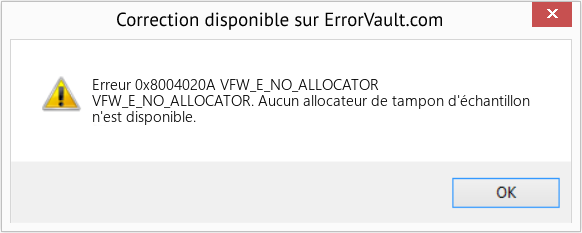Fix VFW_E_NO_ALLOCATOR (Error Erreur 0x8004020A)