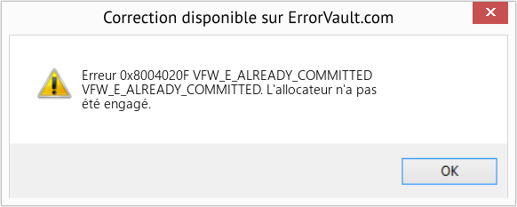 Fix VFW_E_ALREADY_COMMITTED (Error Erreur 0x8004020F)
