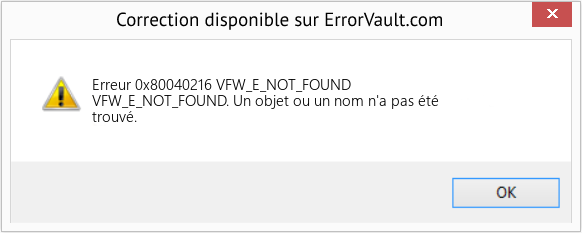 Fix VFW_E_NOT_FOUND (Error Erreur 0x80040216)