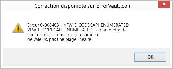 Fix VFW_E_CODECAPI_ENUMERATED (Error Erreur 0x80040311)
