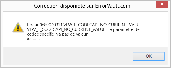 Download Error Erreur 0x80040314 (VFW_E_CODECAPI_NO_CURRENT_VALUE) Repair Tool Fix VFW_E_CODECAPI_NO_CURRENT_VALUE (Error Erreur 0x80040314)