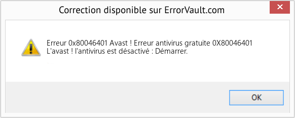 Fix Avast ! Erreur antivirus gratuite 0X80046401 (Error Erreur 0x80046401)