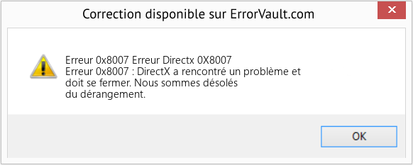 Fix Erreur Directx 0X8007 (Error Erreur 0x8007)