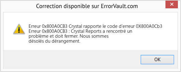 Fix Crystal rapporte le code d'erreur 0X800A0Cb3 (Error Erreur 0x800A0CB3)