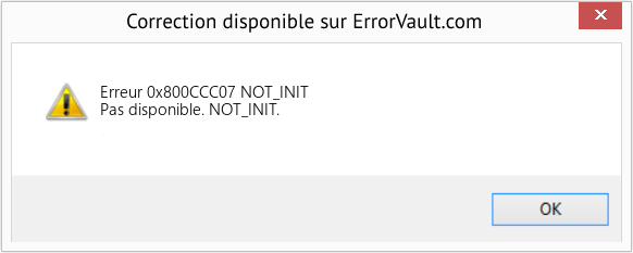 Fix NOT_INIT (Error Erreur 0x800CCC07)