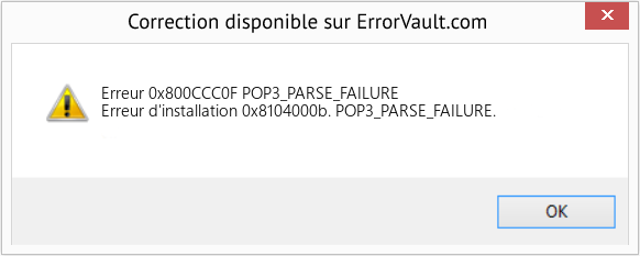 Fix POP3_PARSE_FAILURE (Error Erreur 0x800CCC0F)