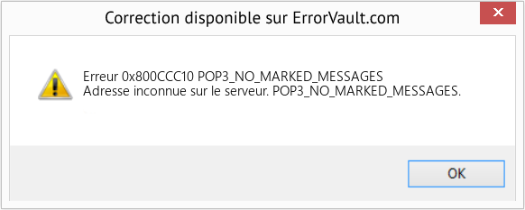 Fix POP3_NO_MARKED_MESSAGES (Error Erreur 0x800CCC10)