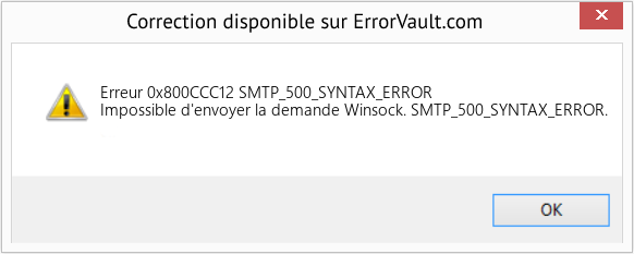 Fix SMTP_500_SYNTAX_ERROR (Error Erreur 0x800CCC12)