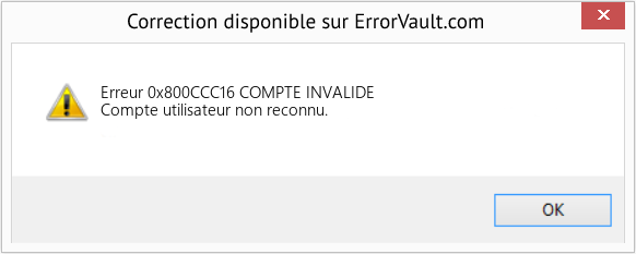 Fix COMPTE INVALIDE (Error Erreur 0x800CCC16)