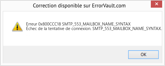 Fix SMTP_553_MAILBOX_NAME_SYNTAX (Error Erreur 0x800CCC18)