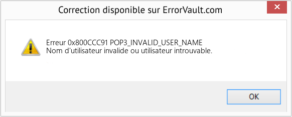 Fix POP3_INVALID_USER_NAME (Error Erreur 0x800CCC91)