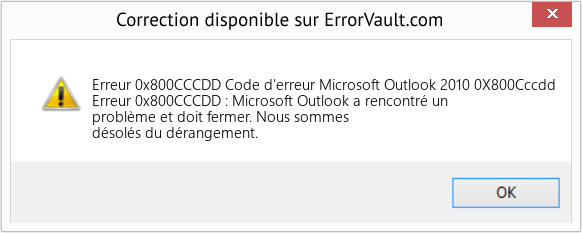 Fix Code d'erreur Microsoft Outlook 2010 0X800Cccdd (Error Erreur 0x800CCCDD)