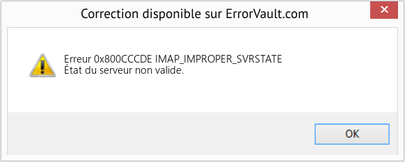 Download Error Erreur 0x800CCCDE (IMAP_IMPROPER_SVRSTATE) Repair Tool Fix IMAP_IMPROPER_SVRSTATE (Error Erreur 0x800CCCDE)