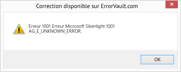 Download Error Erreur 1001 (Erreur Microsoft Silverlight 1001) Repair Tool Fix Erreur Microsoft Silverlight 1001 (Error Erreur 1001)