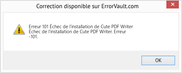 Fix Échec de l'installation de Cute PDF Writer (Error Erreur 101)