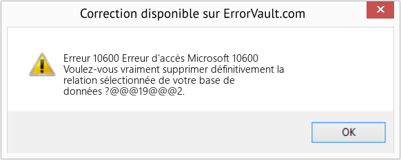 Fix Erreur d'accès Microsoft 10600 (Error Erreur 10600)