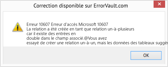 Fix Erreur d'accès Microsoft 10607 (Error Erreur 10607)