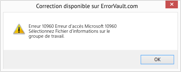Download Error Erreur 10960 (Erreur d'accès Microsoft 10960) Repair Tool Fix Erreur d'accès Microsoft 10960 (Error Erreur 10960)