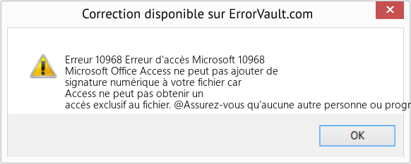 Fix Erreur d'accès Microsoft 10968 (Error Erreur 10968)