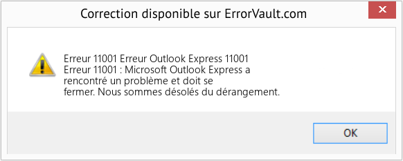 Fix Erreur Outlook Express 11001 (Error Erreur 11001)