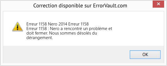 Fix Nero 2014 Erreur 1158 (Error Erreur 1158)