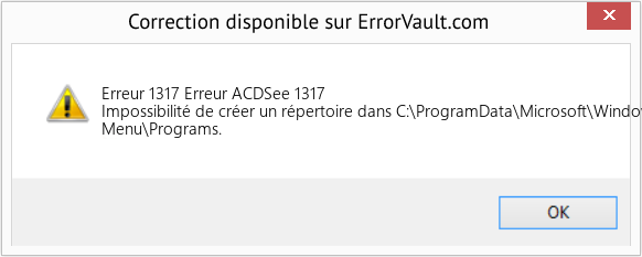 Fix Erreur ACDSee 1317 (Error Erreur 1317)