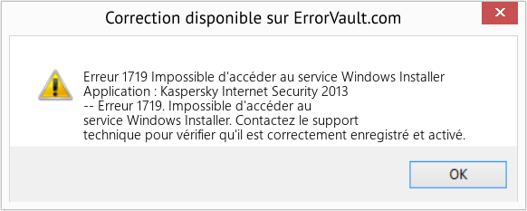 Fix Impossible d'accéder au service Windows Installer (Error Erreur 1719)