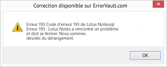 Fix Code d'erreur 193 de Lotus Notessql (Error Erreur 193)