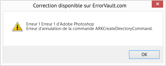 Fix Erreur 1 d'Adobe Photoshop (Error Erreur 1)