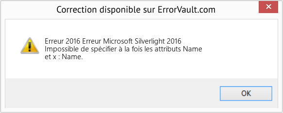 Fix Erreur Microsoft Silverlight 2016 (Error Erreur 2016)
