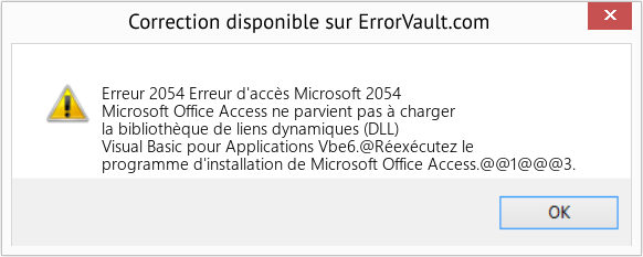 Fix Erreur d'accès Microsoft 2054 (Error Erreur 2054)