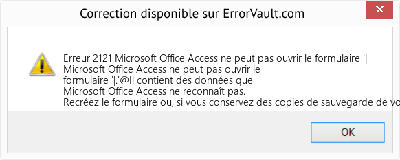 Fix Microsoft Office Access ne peut pas ouvrir le formulaire '| (Error Erreur 2121)