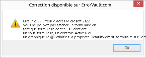 Fix Erreur d'accès Microsoft 2122 (Error Erreur 2122)