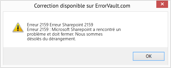 Fix Erreur Sharepoint 2159 (Error Erreur 2159)