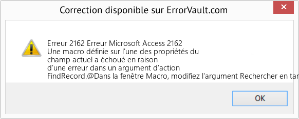 Fix Erreur Microsoft Access 2162 (Error Erreur 2162)