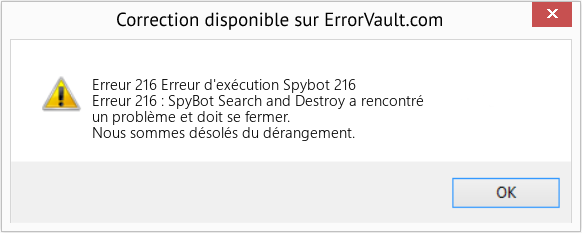 Fix Erreur d'exécution Spybot 216 (Error Erreur 216)