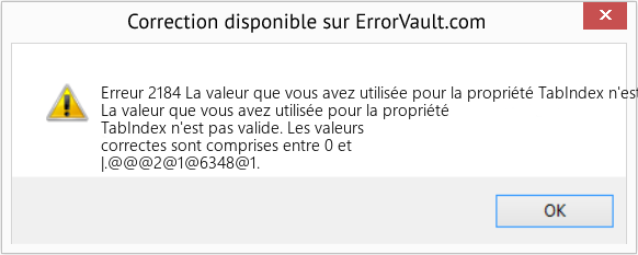 Fix La valeur que vous avez utilisée pour la propriété TabIndex n'est pas valide (Error Erreur 2184)