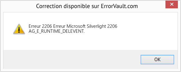 Fix Erreur Microsoft Silverlight 2206 (Error Erreur 2206)