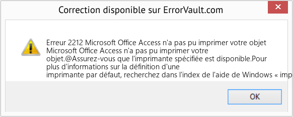 Fix Microsoft Office Access n'a pas pu imprimer votre objet (Error Erreur 2212)