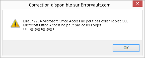 Fix Microsoft Office Access ne peut pas coller l'objet OLE (Error Erreur 2234)