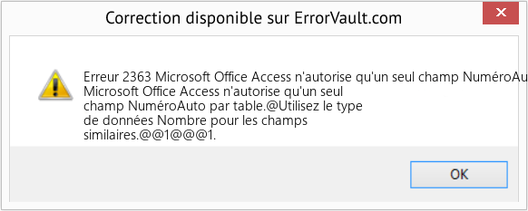 Fix Microsoft Office Access n'autorise qu'un seul champ NuméroAuto par table (Error Erreur 2363)