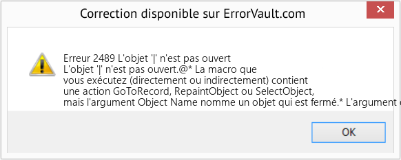 Fix L'objet '|' n'est pas ouvert (Error Erreur 2489)