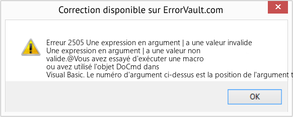 Download Error Erreur 2505 (Une expression en argument | a une valeur invalide) Repair Tool Fix Une expression en argument | a une valeur invalide (Error Erreur 2505)
