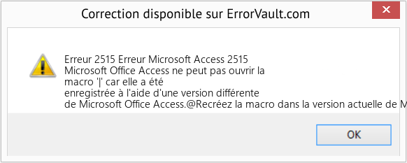 Download Error Erreur 2515 (Erreur Microsoft Access 2515) Repair Tool Fix Erreur Microsoft Access 2515 (Error Erreur 2515)
