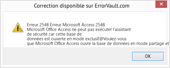 Fix Erreur Microsoft Access 2548 (Error Erreur 2548)