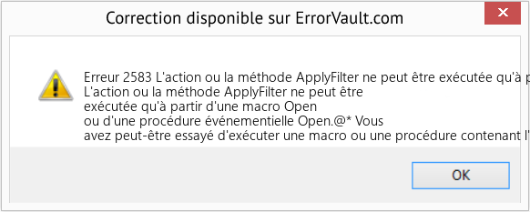Fix L'action ou la méthode ApplyFilter ne peut être exécutée qu'à partir d'une macro Open ou d'une procédure événementielle Open (Error Erreur 2583)
