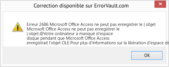 Download Error Erreur 2686 (Microsoft Office Access ne peut pas enregistrer le | objet) Repair Tool Fix Microsoft Office Access ne peut pas enregistrer le | objet (Error Erreur 2686)