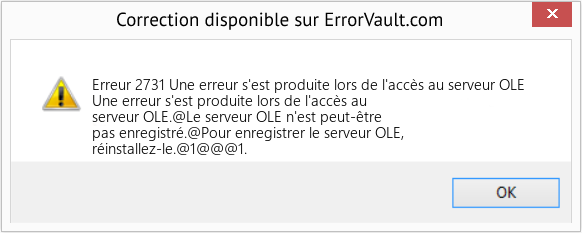Fix Une erreur s'est produite lors de l'accès au serveur OLE (Error Erreur 2731)