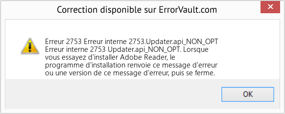 Fix Erreur interne 2753.Updater.api_NON_OPT (Error Erreur 2753)