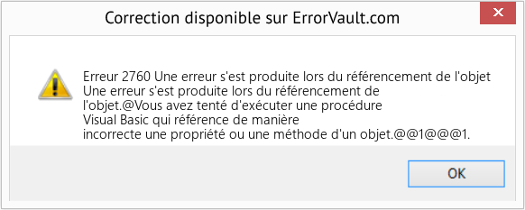 Fix Une erreur s'est produite lors du référencement de l'objet (Error Erreur 2760)